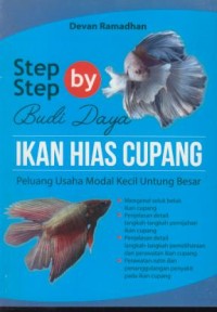 Image of Step by step budi daya ikan hias cupang : peluang usaha modal kecil untung besar