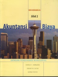 Image of Akuntansi Biaya :dengan penekanan manajerial Ed.12 Jil.2