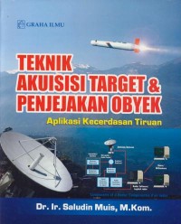 Image of Teknik akuisisi target & penjejakan obyek : aplikasi kecerdasan tiruan