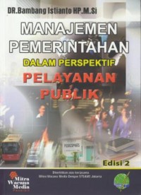 Image of Manajemen pemerintahan dalam perspektif pelayanan publik edisi 2