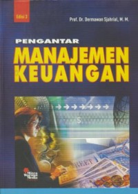 Image of Pengantar manajemen keuangan edisi 3