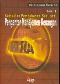 Image of Kumpulan pembahasan soal-soal pengantar manajemen keuangan edisi 2