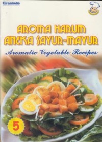 Image of Aroma harum aneka sayur-mayur : aromatic vegetable recipes 5