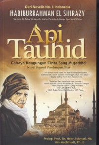Image of Api tauhid : cahaya keagungan cinta sang mujaddid