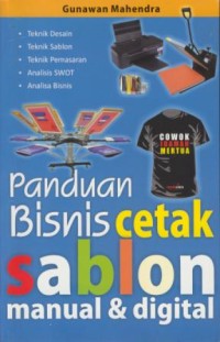Image of Panduan bisnis cetak sablon manual & digital
