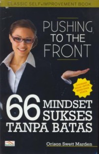 Image of Pushing to the front 66 mindset sukses tanpa batas