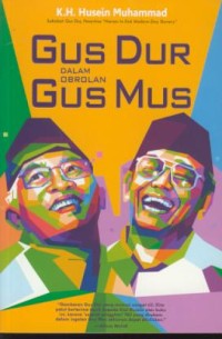 Image of Gus Dur dalam obrolan Gus Mus