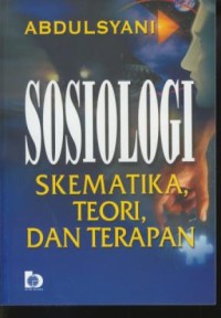 Image of Sosiologi : skematika, teori, dan terapan
