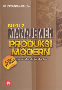 Image of Buku 2 manajemen produksi modern : operasi manufaktur dan jasa edisi kedua