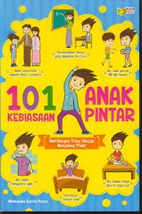 Image of 101 kebiasaan anak pintar : dari bangun tidur hingga menjelang tidur