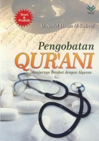 Image of Pengobatan Qur'ani : manjurnya berobat dengan alquran