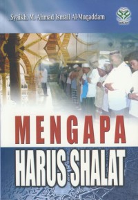 Image of Mengapa harus shalat