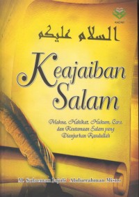 Image of Keajaiban salam : makna, hakikat ,hukum, cara, dan keutamaan salam yang dianjurkan rasullah