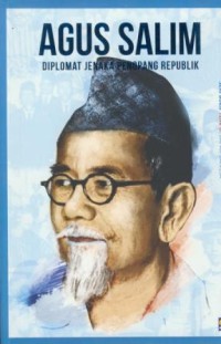 Image of Agus salim diplomat jenaka penopang republik