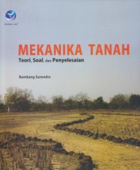 Image of Mekanika tanah : teori, soal, dan penyelesaian