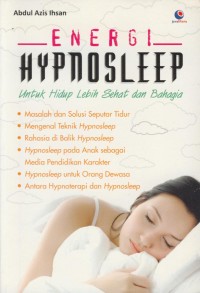 Image of Energi hypnosleep : untuk hidup lebih sehat dan bahagia