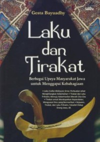 Image of Laku dan tirakat : berbagai upaya masyarakat jawa untuk menggapai kebahagiaan