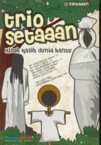 Image of Trio setaaan : kisah kasih dunia hantu