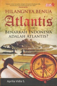 Image of Hilangnya benua atlantis : benarkah Indonesia adalah atlantis ?