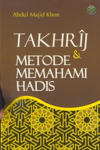 Image of Takhrij metode & memahami hadis