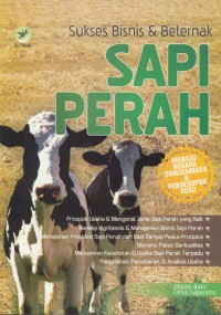 Image of Sukses bisnis & beternak sapi perah : menuju negara swasembada