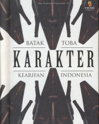 Image of Batak Toba : karakter kearifan Indonesia