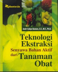 Image of Teknologi ekstraksi senyawa bahan aktif dari tanaman obat