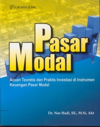 Image of Pasar modal : acuan teoritis dan praktis investasi di instrum keuangan pasar modal