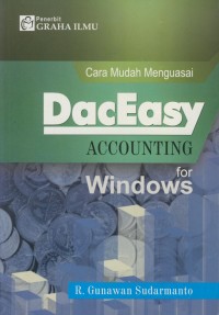 Image of Cara mudah menguasai daceasy accounting for windows