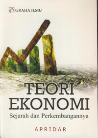 Image of Teori ekonomi : sejarah dan perkembangannya