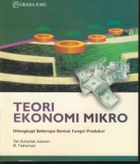 Image of Teori ekonomi mikro : dilangkapi beberapa bentuk fungsi produksi
