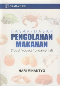 Image of Dasar-dasar pengolahan makanan (food product fundamental)