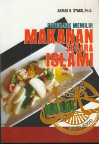 Image of Petunjuk memilih makanan secara islami : halal food