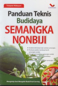 Image of Panduan teknis budidaya semangka nonbiji