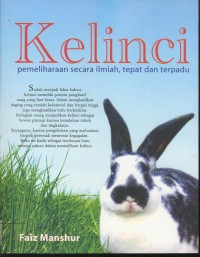 Image of Kelinci : pemeliharaan secara ilmiah, tepat dan terpadu