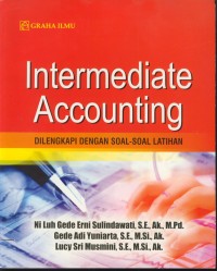 Image of Intermediate accounting : dilengkapi dengan soal-soal latihan
