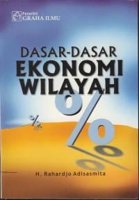 Image of Dasar-dasar ekonomi wilayah %