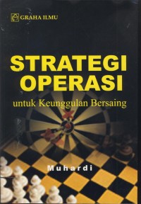 Image of Strategi operasi : untuk keunggulan bersaing