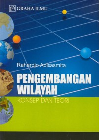 Image of Pengembangan wilayah : konsep dan teori