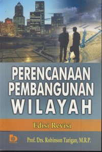 Image of Perencanaan pembangunan wilayah : edisi revisi