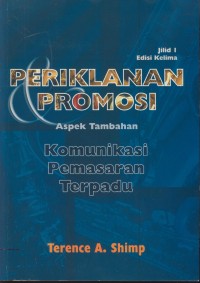 Image of Periklanan promosi : aspek tambahan komunikasi pemasaran terpadu Jil. 1 Ed. 5
