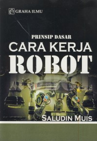 Image of Prinsip dasar cara kerja robot