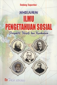Image of Pembelajaran ilmu pengetahuan sosial : persektif filosofi dan kurikulum
