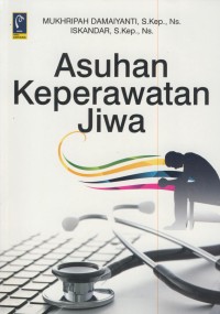 Image of Asuhan keperawatan jiwa