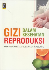 Image of Gizi dalam kesehatan reproduksi