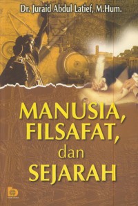 Image of Manusia, filsafat, dan sejarah