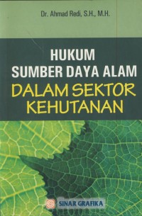 Image of Hukum sumber daya alam dalam sektor kehutanan