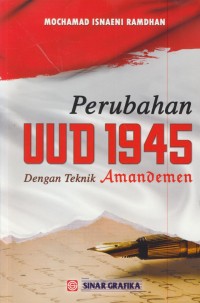 Image of Perubahan UUD 1945 dengan teknik amandemen