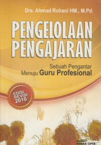 Image of Pengelolaan pengajaran : sebuah pengantar menuju guru profesional