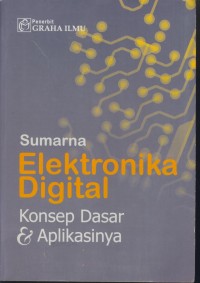 Image of Elektronika digital : konsep dasar & aplikasinya